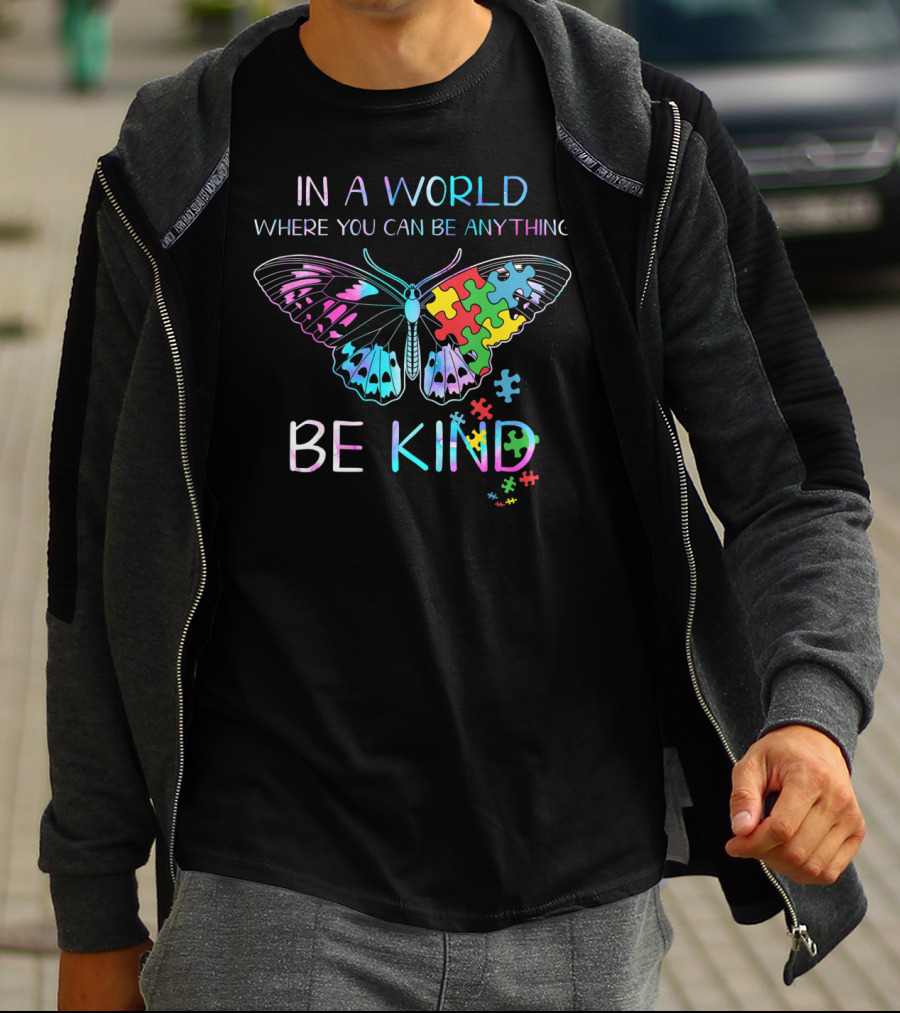 In A World Where You Can Be Anything Be Kind Puzzle Butterfly T-Shirt