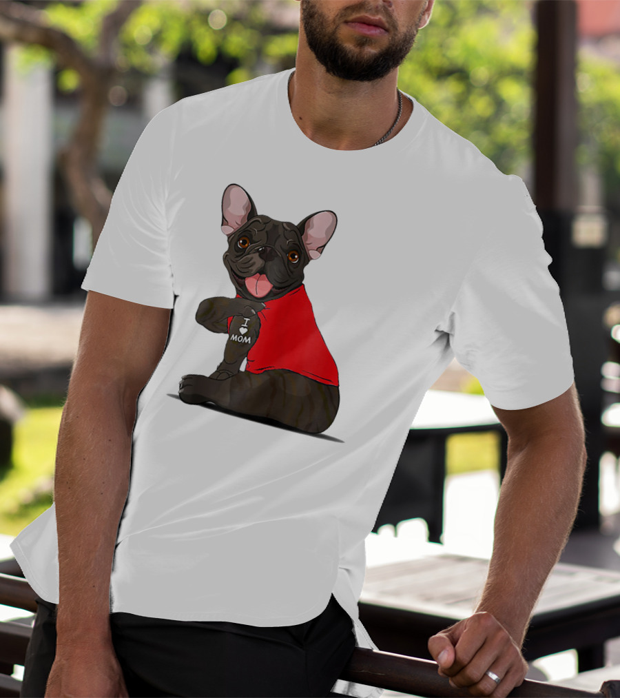 French Bulldog I Love Mom Tattooed In Red T-Shirt