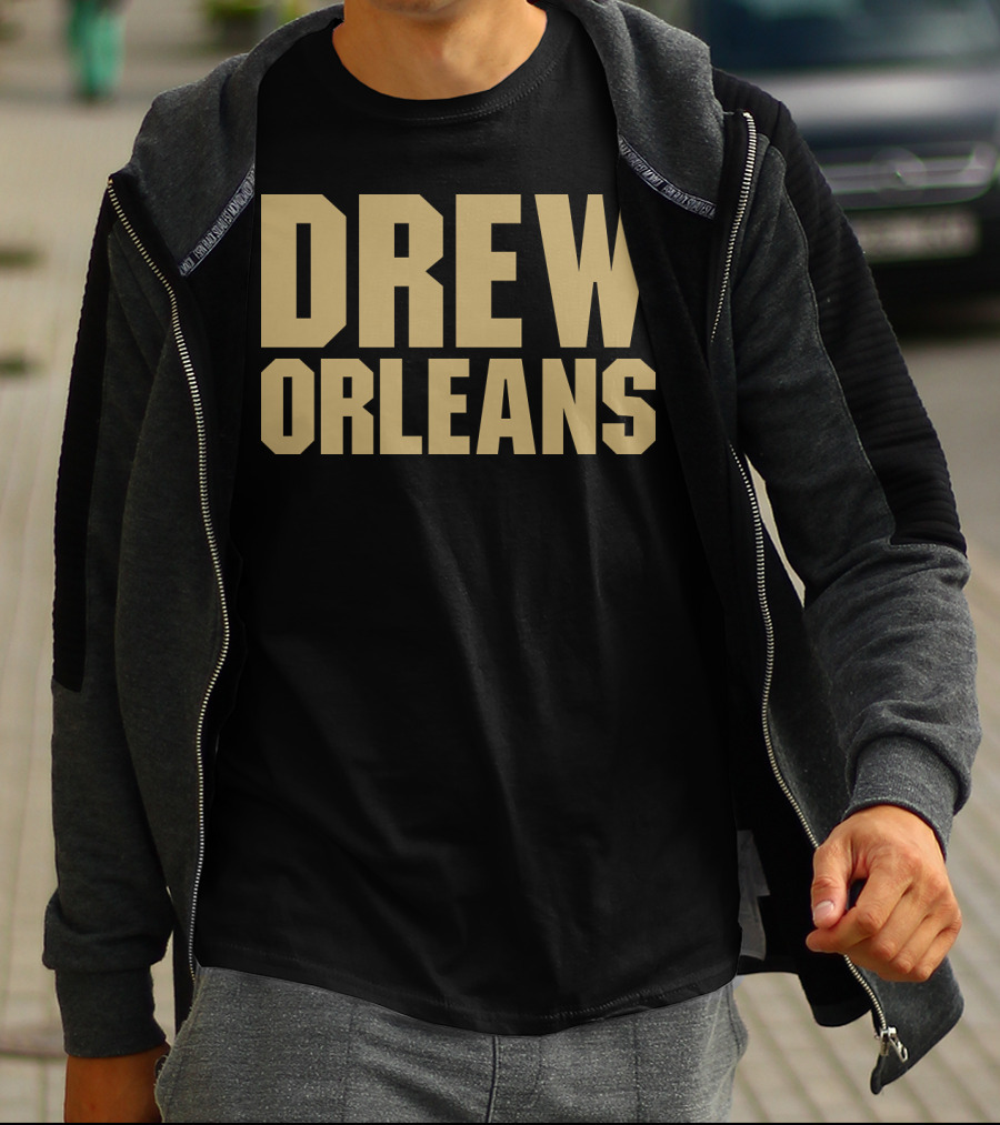 Drew Orleans Saints Fan Shirt New Orleans T-Shirt