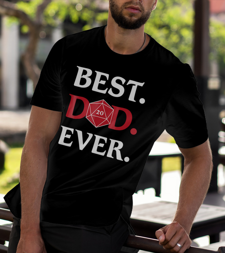 Best Dad Ever DnD 20 Sided Dice Role T-Shirt