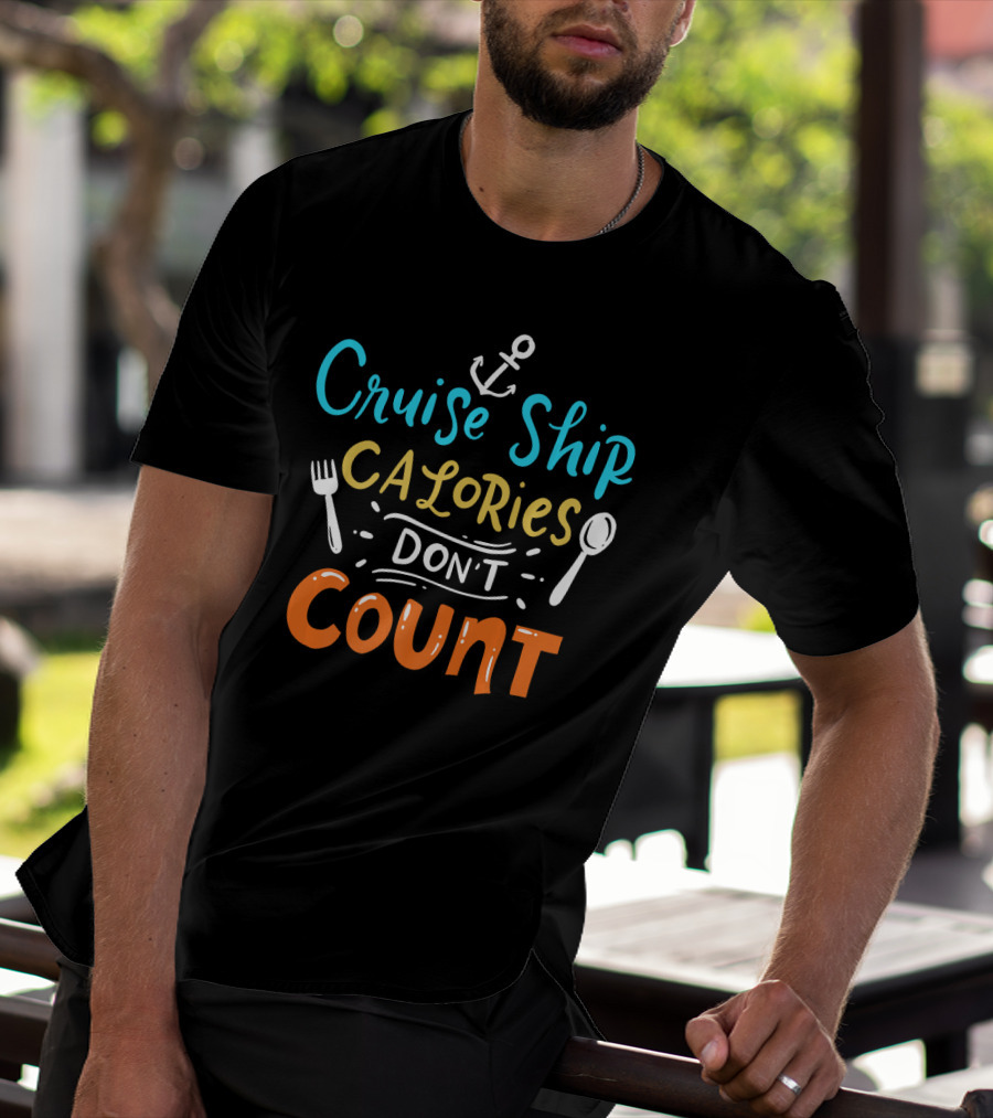 Cruise Ship Calories Don't Count Anchors Fork Spoon T-Shirt
