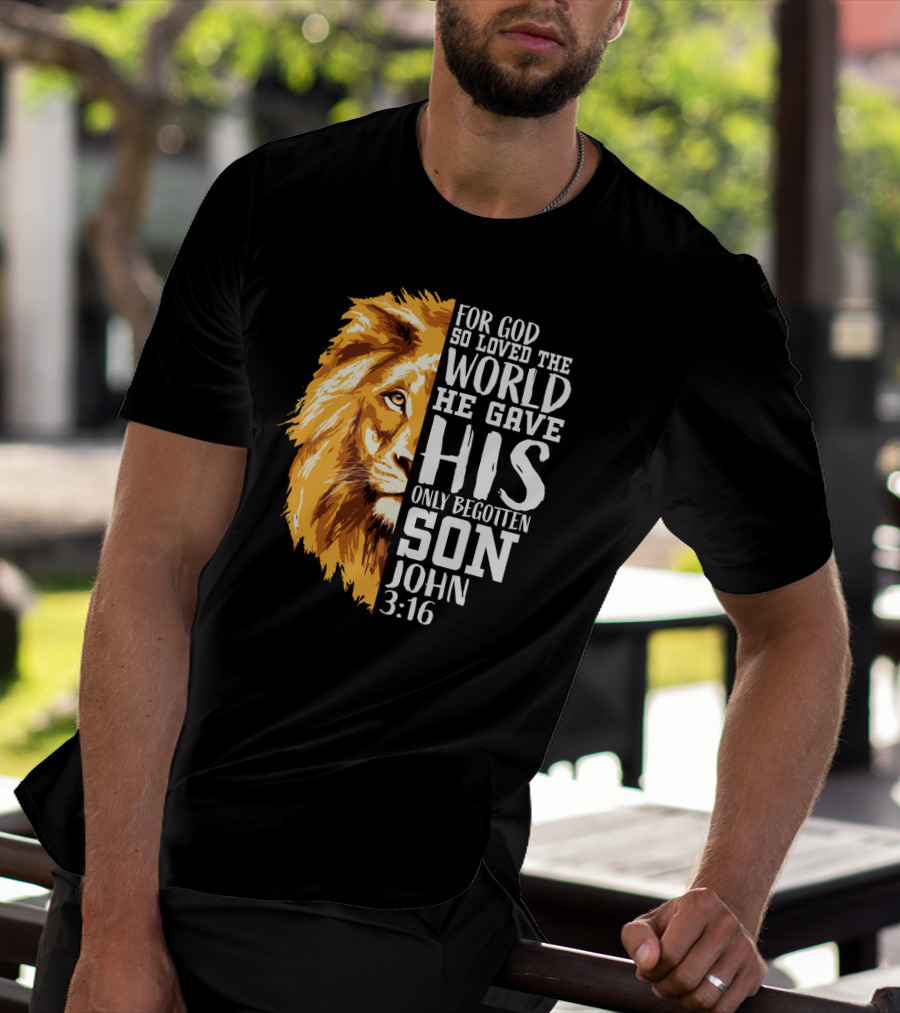 Christian Worship Lion For God So Loved The World John 3:16 T-Shirt