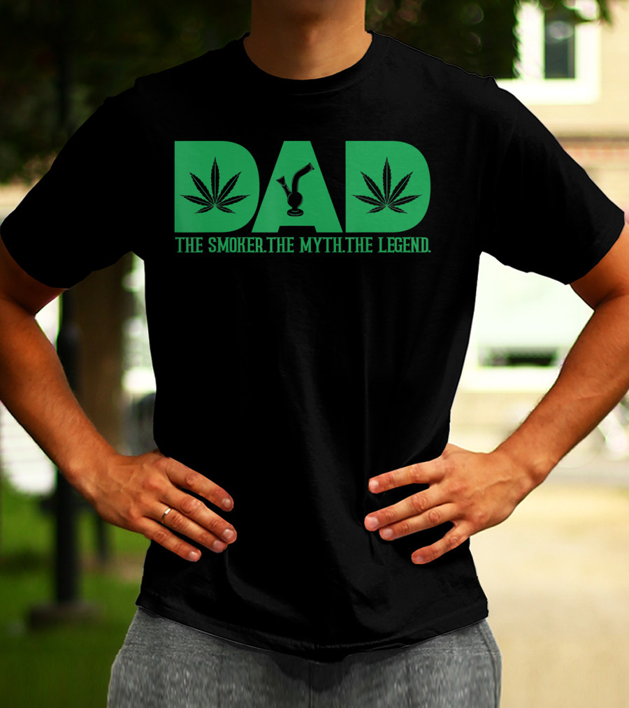 Dad Smoker Myth Legend Marijuana Leaf Bong T-Shirt
