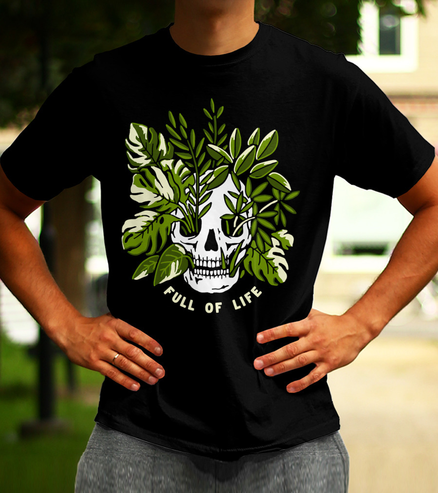 Full Of Life Skull Tree With Green Leaves Bushes T-Shirt