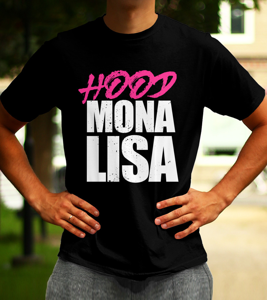 Hood Mona Lisa Suga T-Shirt