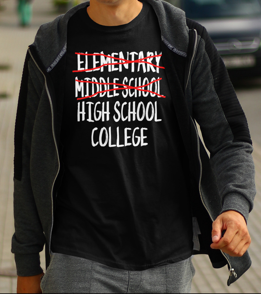 Elementary Middle School High School College Graduation Progression T-Shirt