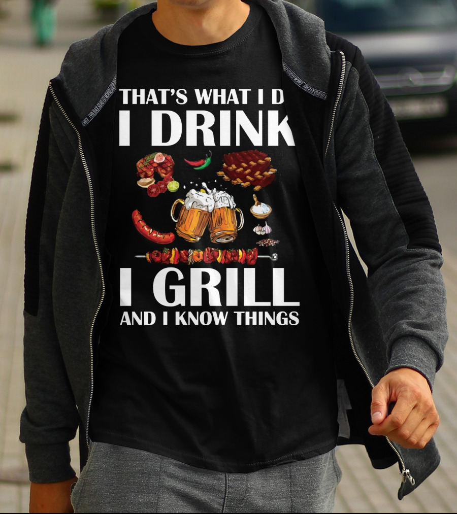 That's What I Do I Drink I Grill And I Know Things Beer BBQ Ribs Garlic Pepper Skewer T-Shirt
