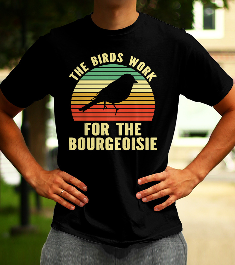 The Birds Work For The Bourgeoisie Retro Silhouette Bird Sunset Stripe T-Shirt