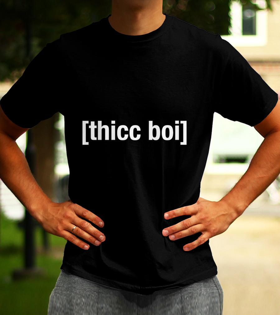Thicc Boi Meme Text With Brackets T-Shirt