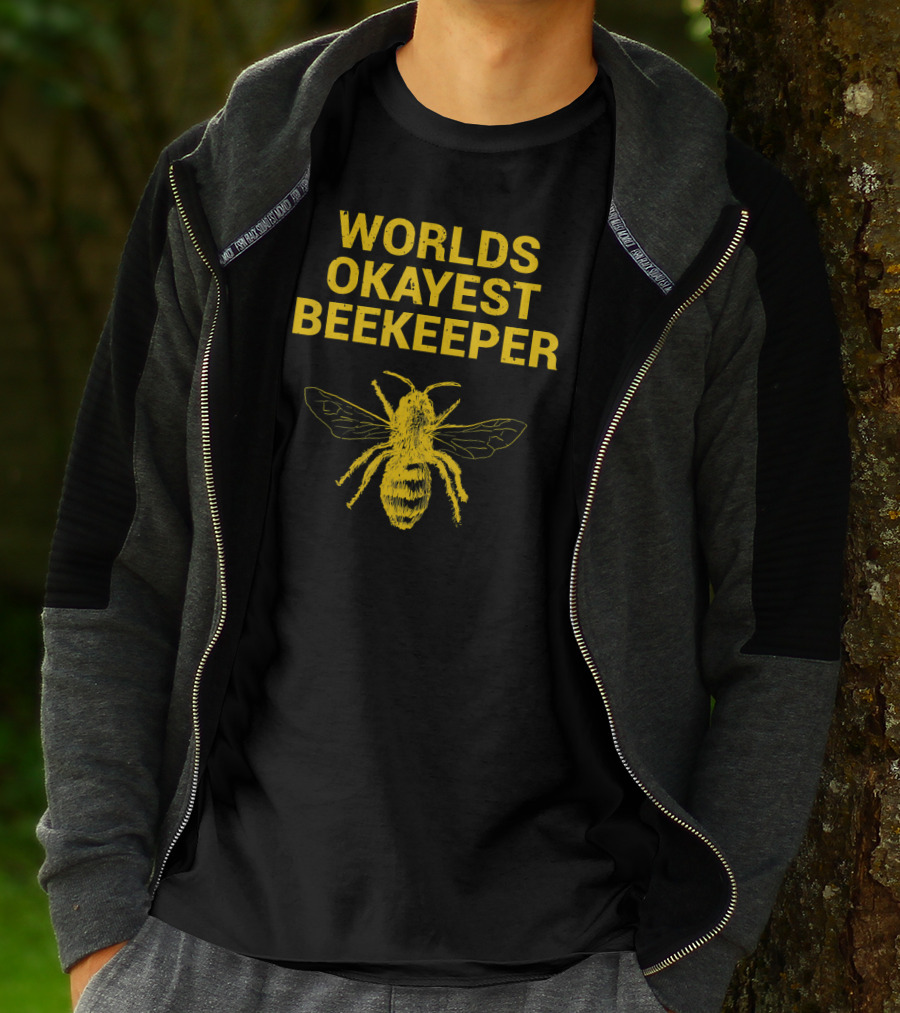 Worlds Okayest Beekeeper Father Bee T-Shirt