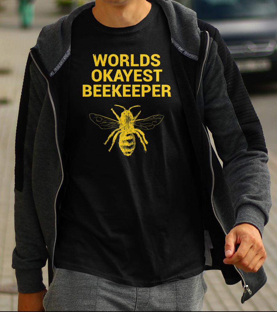 Worlds Okayest Beekeeper Father Bee T-Shirt