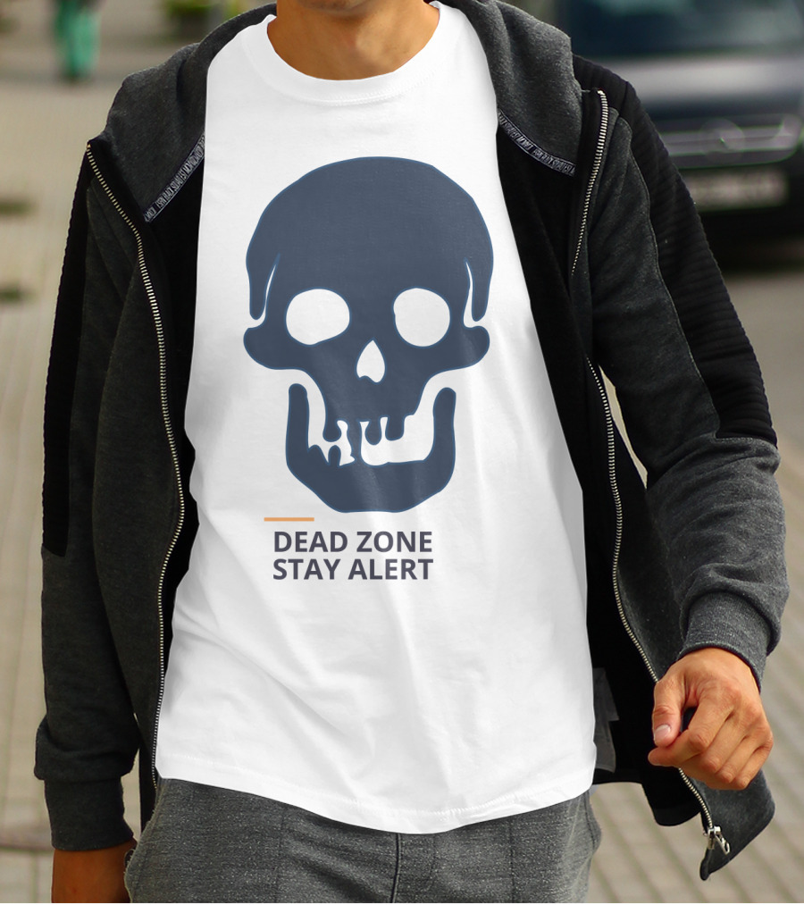 Dead Zone Stay Alert Skull Warning T-Shirt