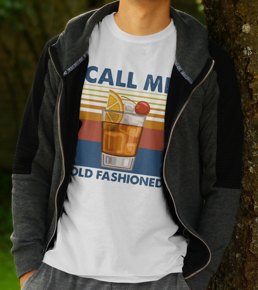 CALL ME OLD FASHIONED Retro Cocktail Drink T-Shirt