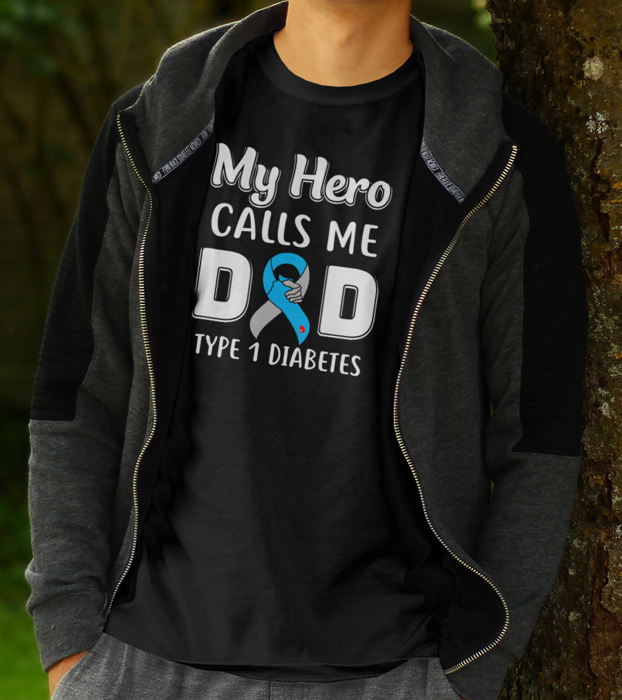 My Hero Calls Me Dad Type 1 Diabetes Awareness Blue T-Shirt
