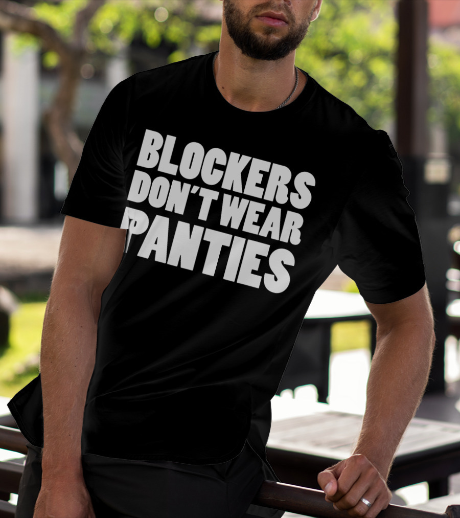 Blockers Don't Wear Panties Roller Derby Clothing T-Shirt