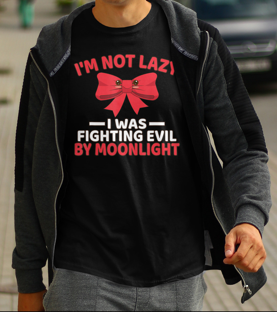 I'm Not Lazy I Was Fighting Evil By Moonlight Red Bow T-Shirt