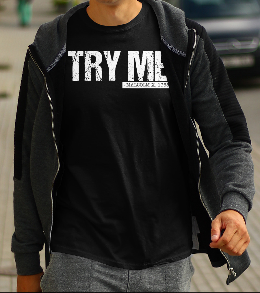 Try Me Malcolm X 1963 Black Pride Afro Girl T-Shirt