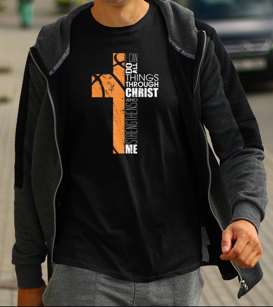 Philippians 413 I Can Do All Things Through Christ Basketball Cross T-Shirt