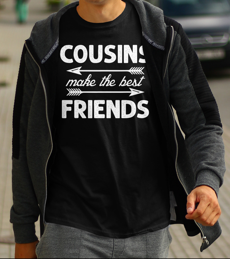 Cousins Make The Best Friends Arrows Text T-Shirt