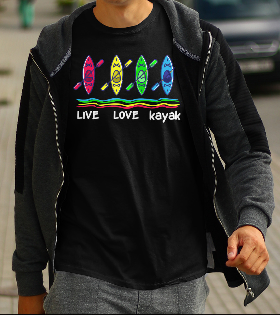 Live Love Kayak Outdoor Kayaking Colorful Canoes T-Shirt