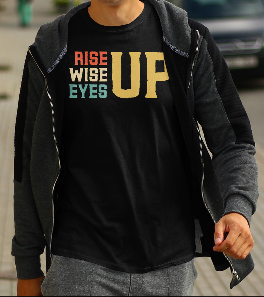 Rise Wise Eyes Up Feminist Power T-Shirt