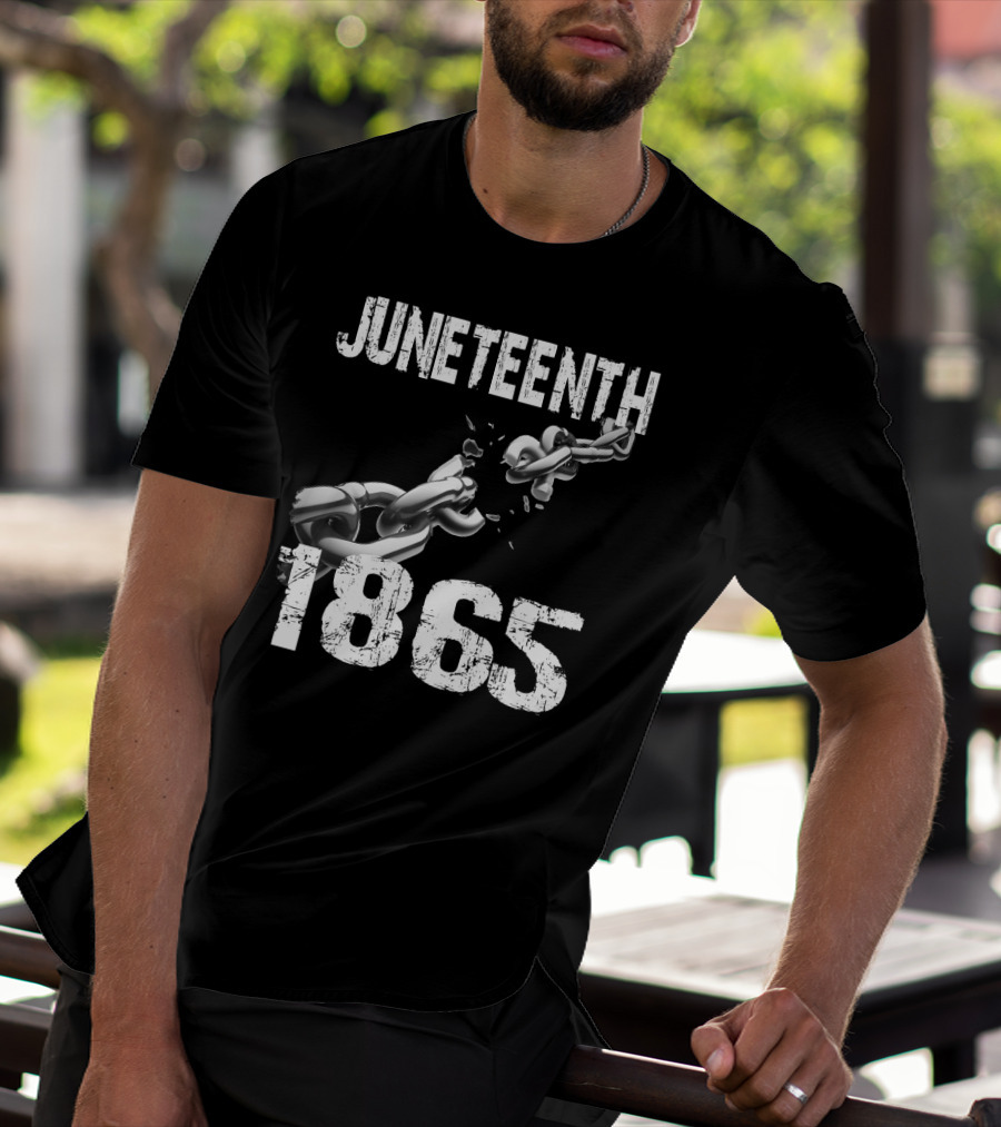 Juneteenth 1865 Breaking Chains Emancipation T-Shirt