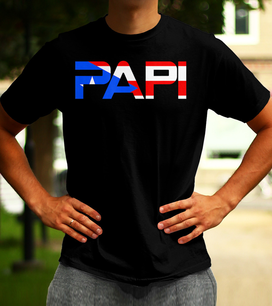 Papi Puerto Rico Flag Dad Father Patriotic Papi Text T-Shirt