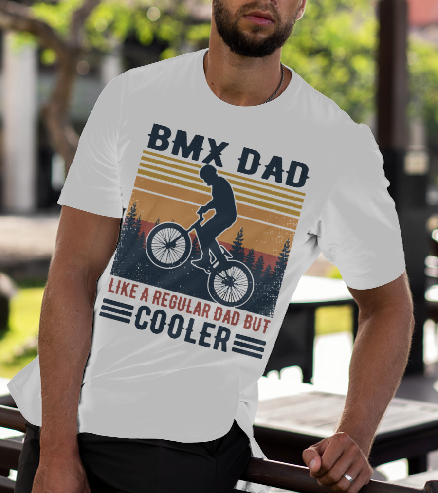 BMX Dad Like A Regular Dad But Cooler Retro Forest T-Shirt