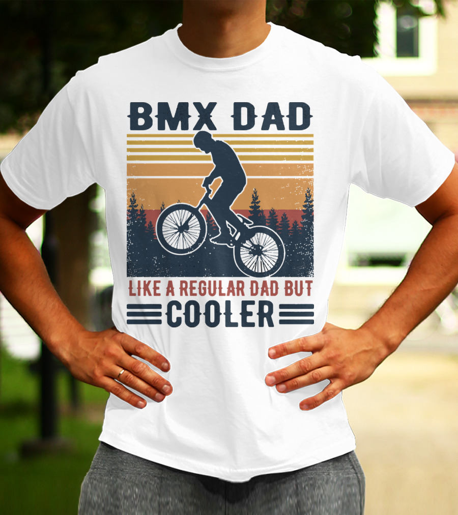 BMX Dad Like A Regular Dad But Cooler Retro Forest T-Shirt