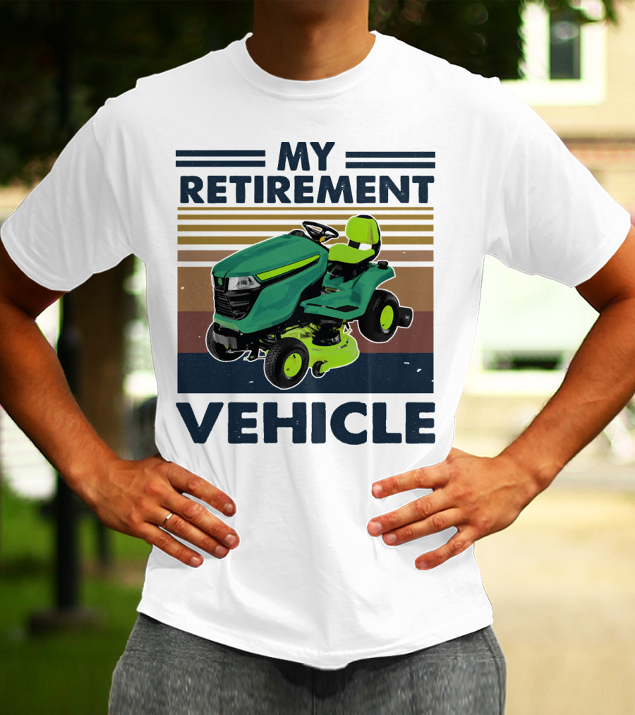 My Retirement Vehicle Lawn Mower Retro T-Shirt