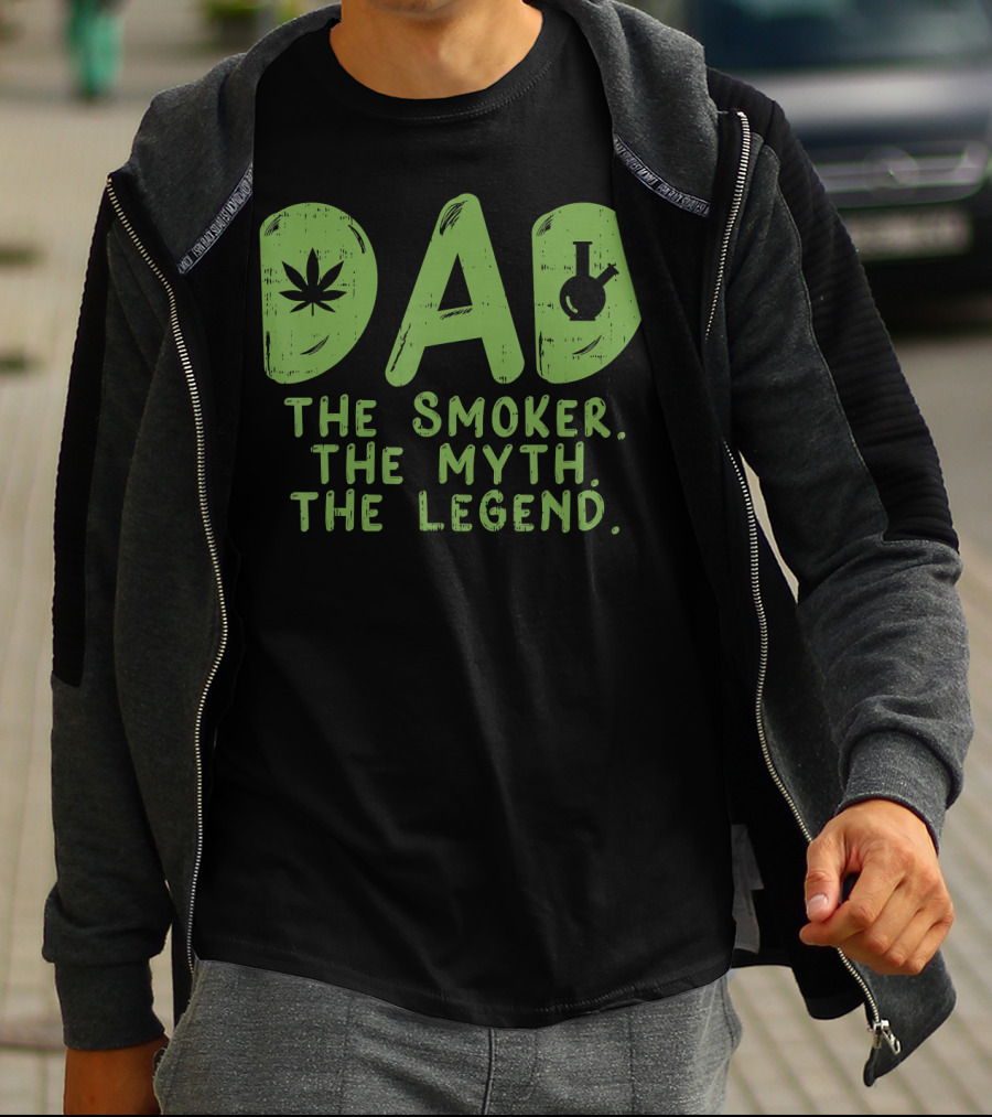 Dad The Smoker The Myth The Legend T-Shirt