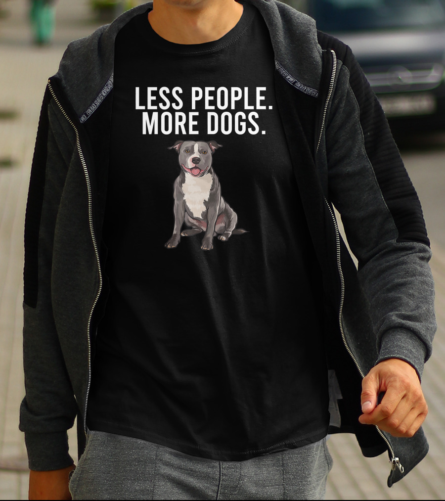 Less People More Dogs Staffordshire Bull Terrier T-Shirt