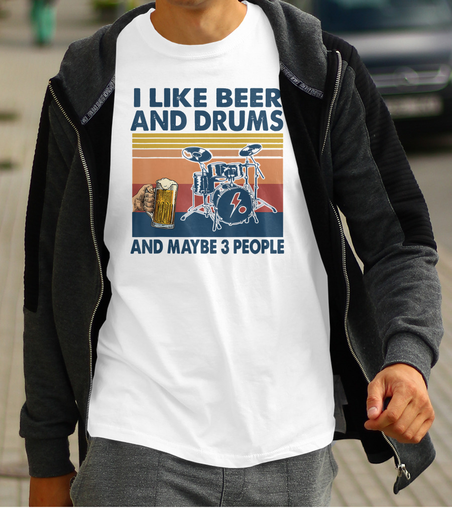 I Like Beer And Drums Maybe 3 People Hand Holding Beer Mug Drum Set Retro Lines T-Shirt