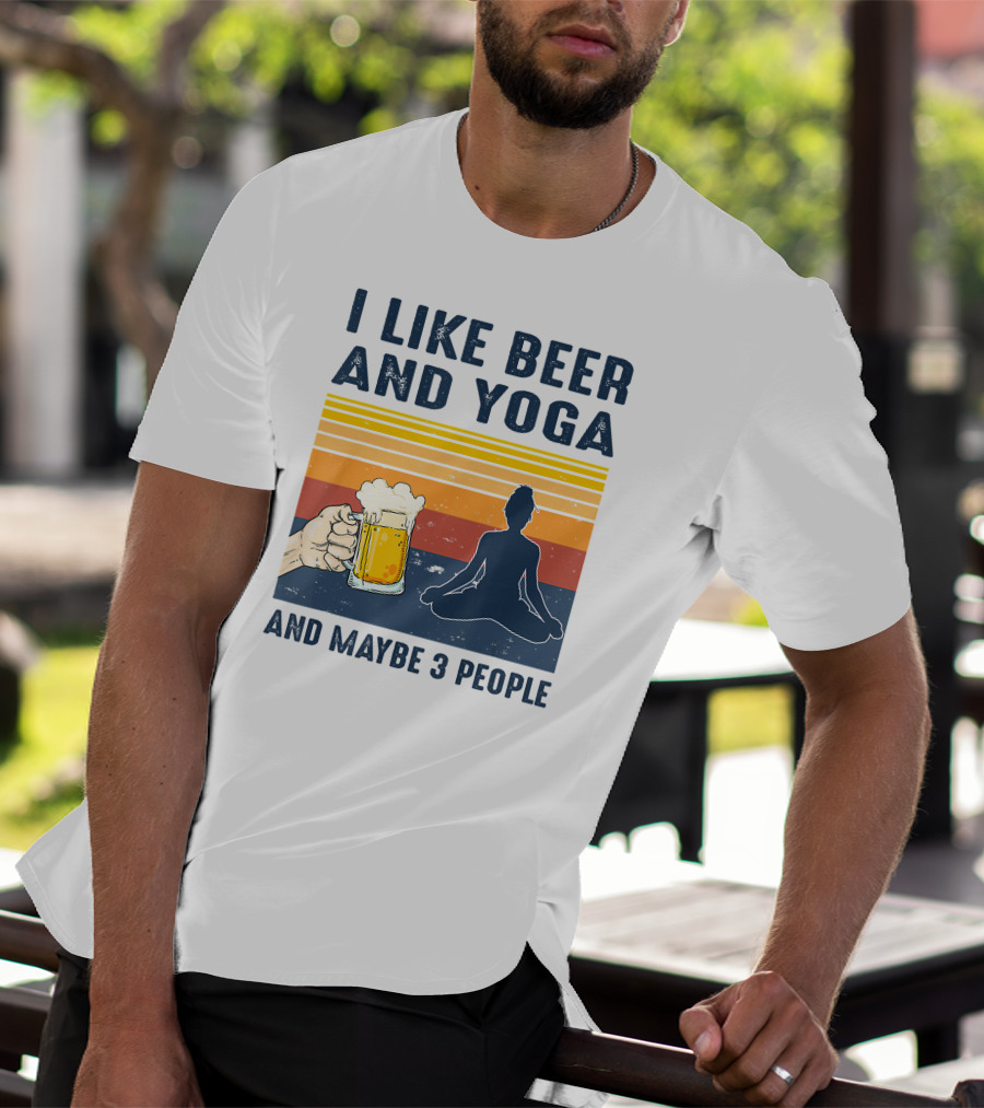 I Like Beer And Yoga And Maybe 3 People Retro Vintage T-Shirt
