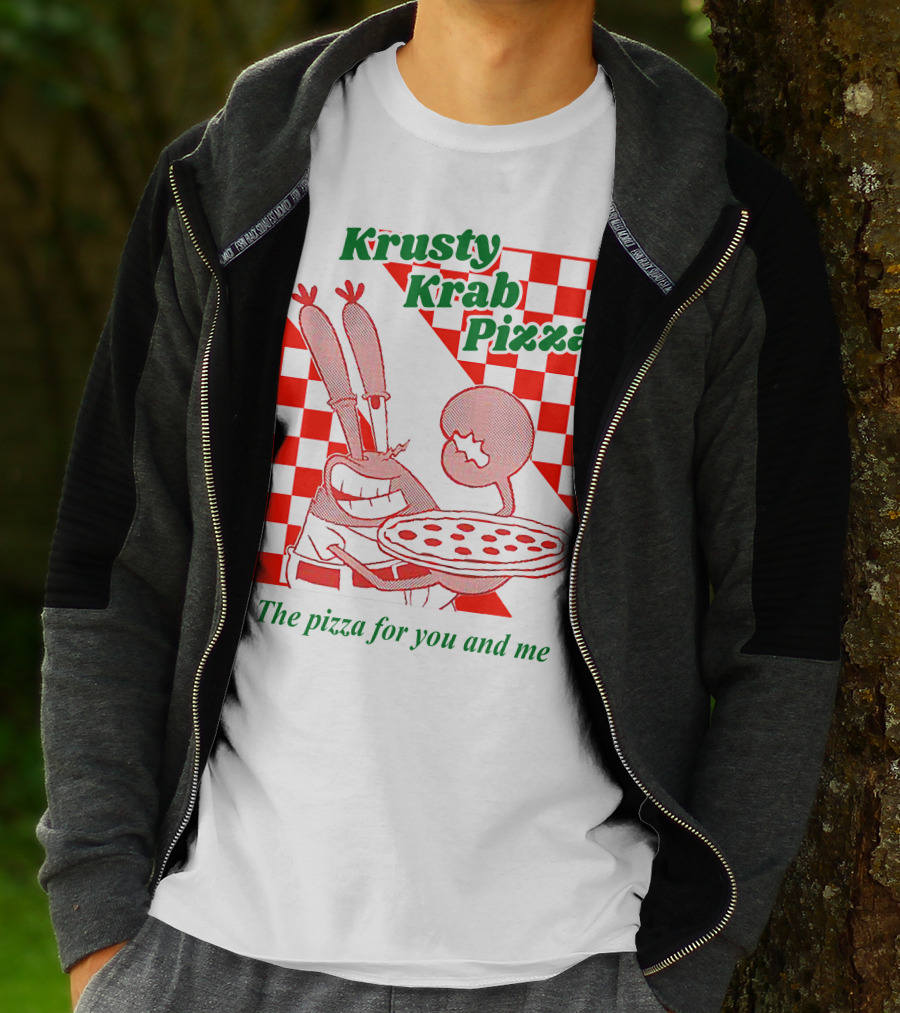 Krusty Krab Pizza The Pizza For You And Me T-Shirt