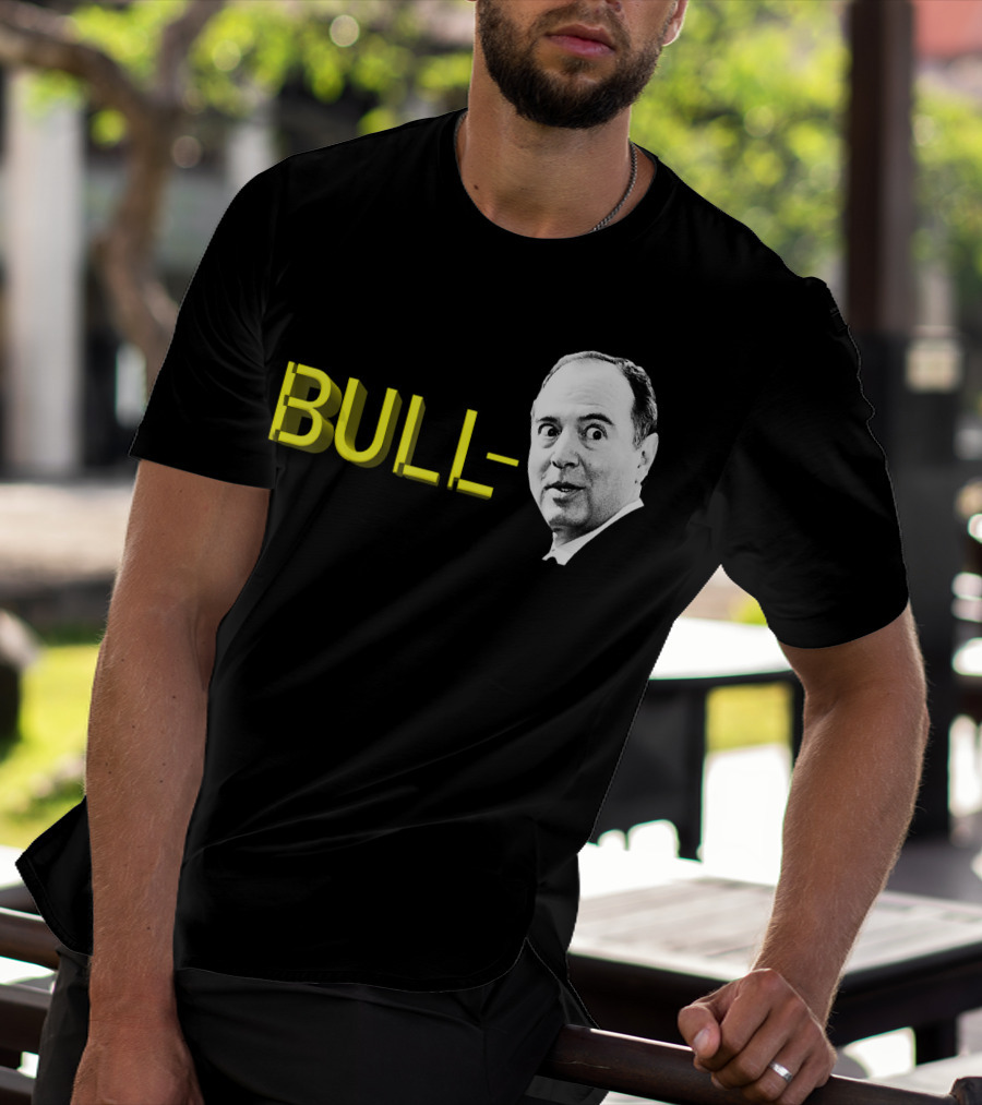 Bull Schiff Political Humor T-Shirt