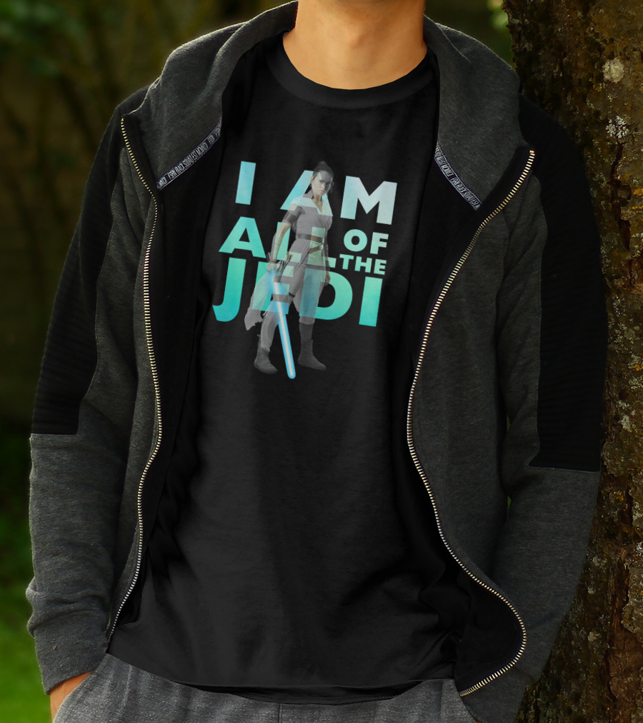 I Am All Of The Jedi Rey Star Wars The Rise Of Skywalker T-Shirt