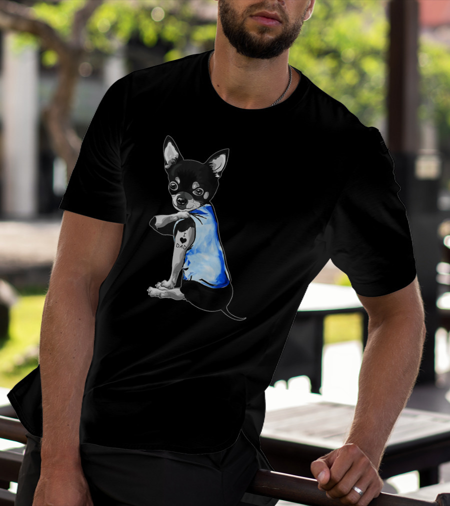 Father's Day Chihuahua I Love Dad Tattoo Dog T-Shirt