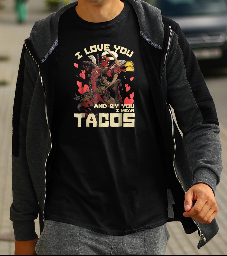 Marvel Deadpool Cupid I Love You And By You I Mean Tacos T-Shirt