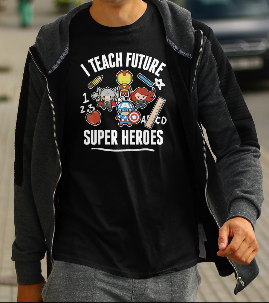 I Teach Future Super Heroes Marvel Avengers Classic Iron Man Thor Black Widow Captain America T-Shirt
