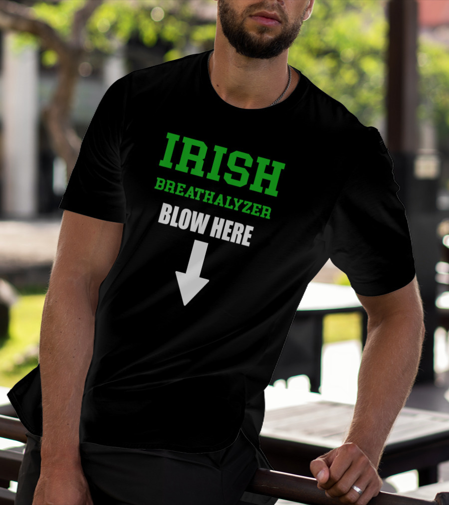 Irish Breathalyzer Blow Here St. Patrick's Day Arrow T-Shirt