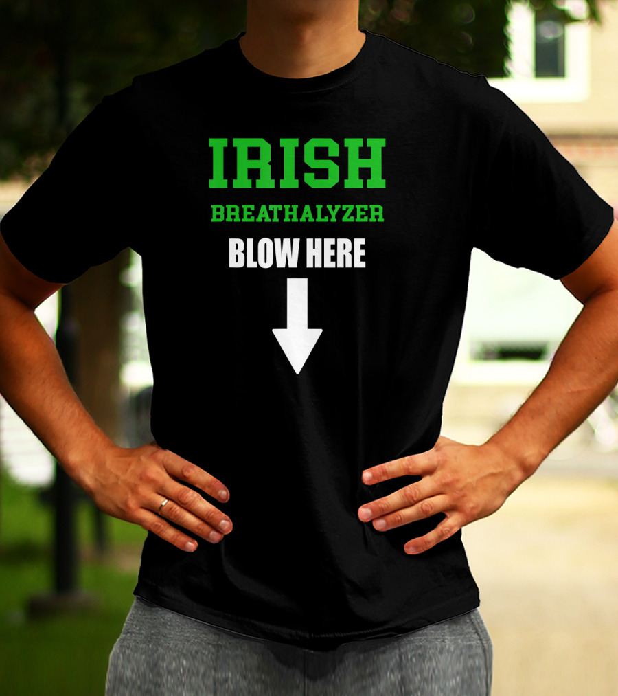 Irish Breathalyzer Blow Here St. Patrick's Day Arrow T-Shirt