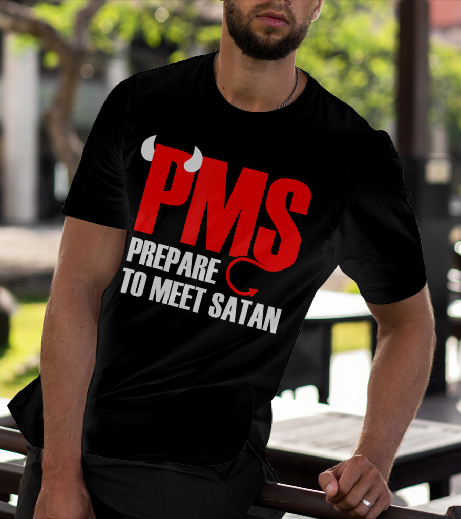 PMS Prepare To Meet Satan Devil Horns Tail T-Shirt