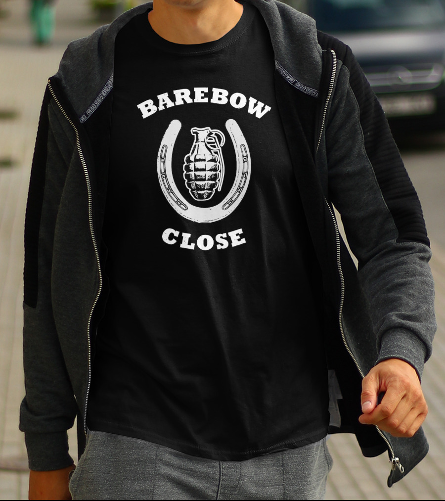 Barebow Close Archery Grenade Horseshoe Humor T-Shirt