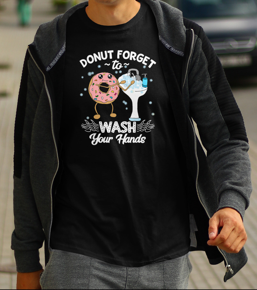 Donut Forget To Wash Your Hands Cute Cartoon Hygiene Message T-Shirt
