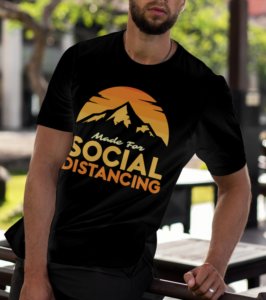 Made For Social Distancing Camping Hiking Mountain Sunset T-Shirt