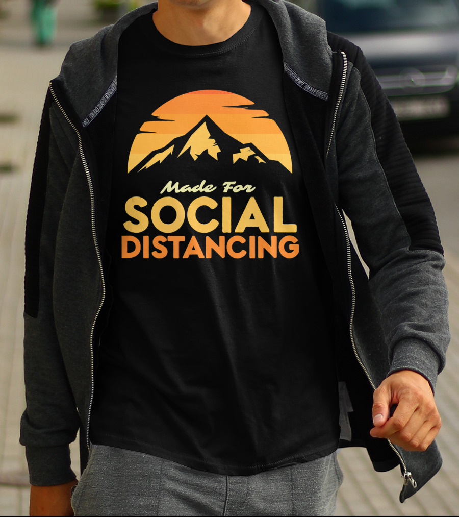 Made For Social Distancing Camping Hiking Mountain Sunset T-Shirt