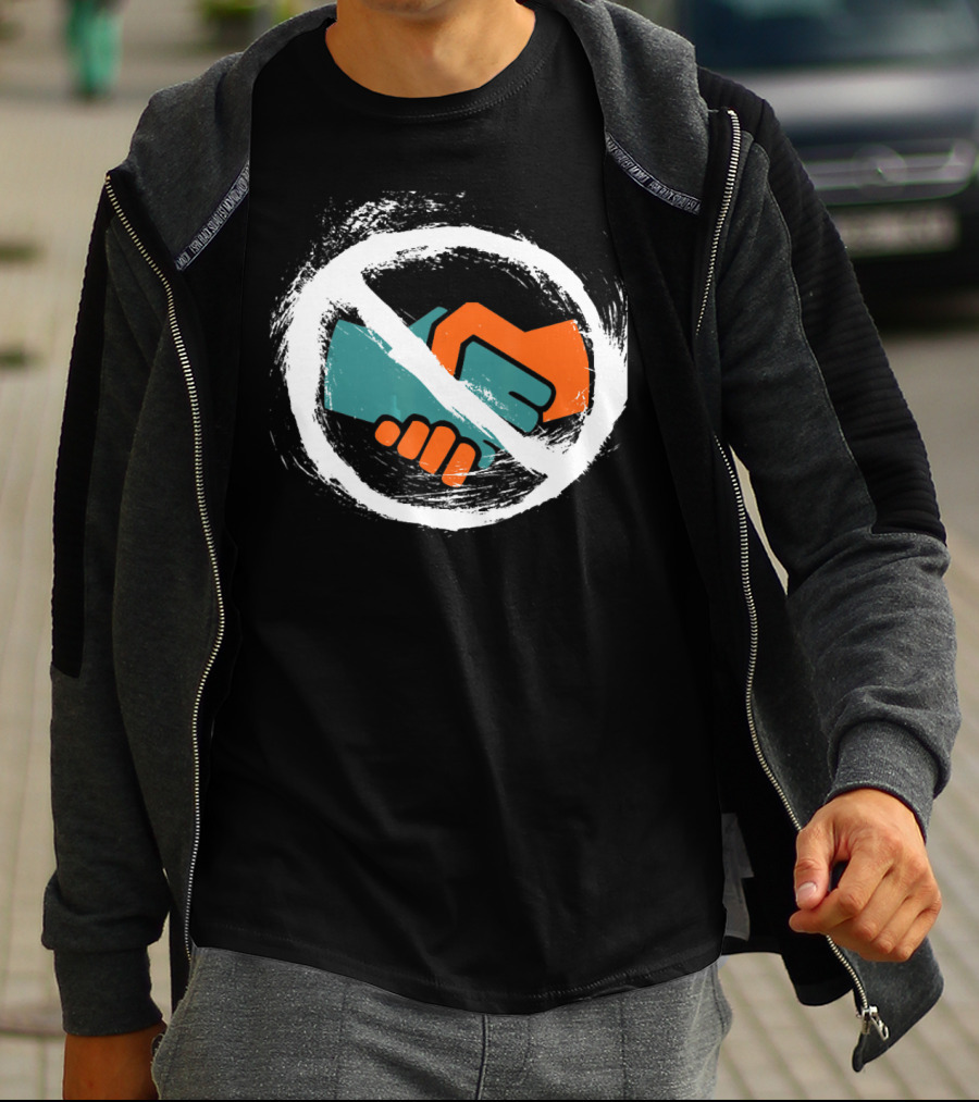 No Handshakes Do Foot Bump's Instead With No Symbol Over Handshake T-Shirt
