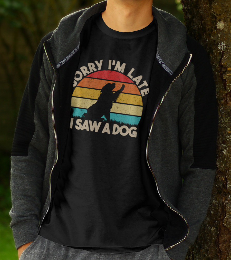 Sorry I'm Late I Saw A Dog Vintage Sunset T-Shirt
