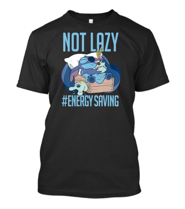 Not Lazy Energy Saving Disney Lilo Stitch Sleeping In Box T-Shirt